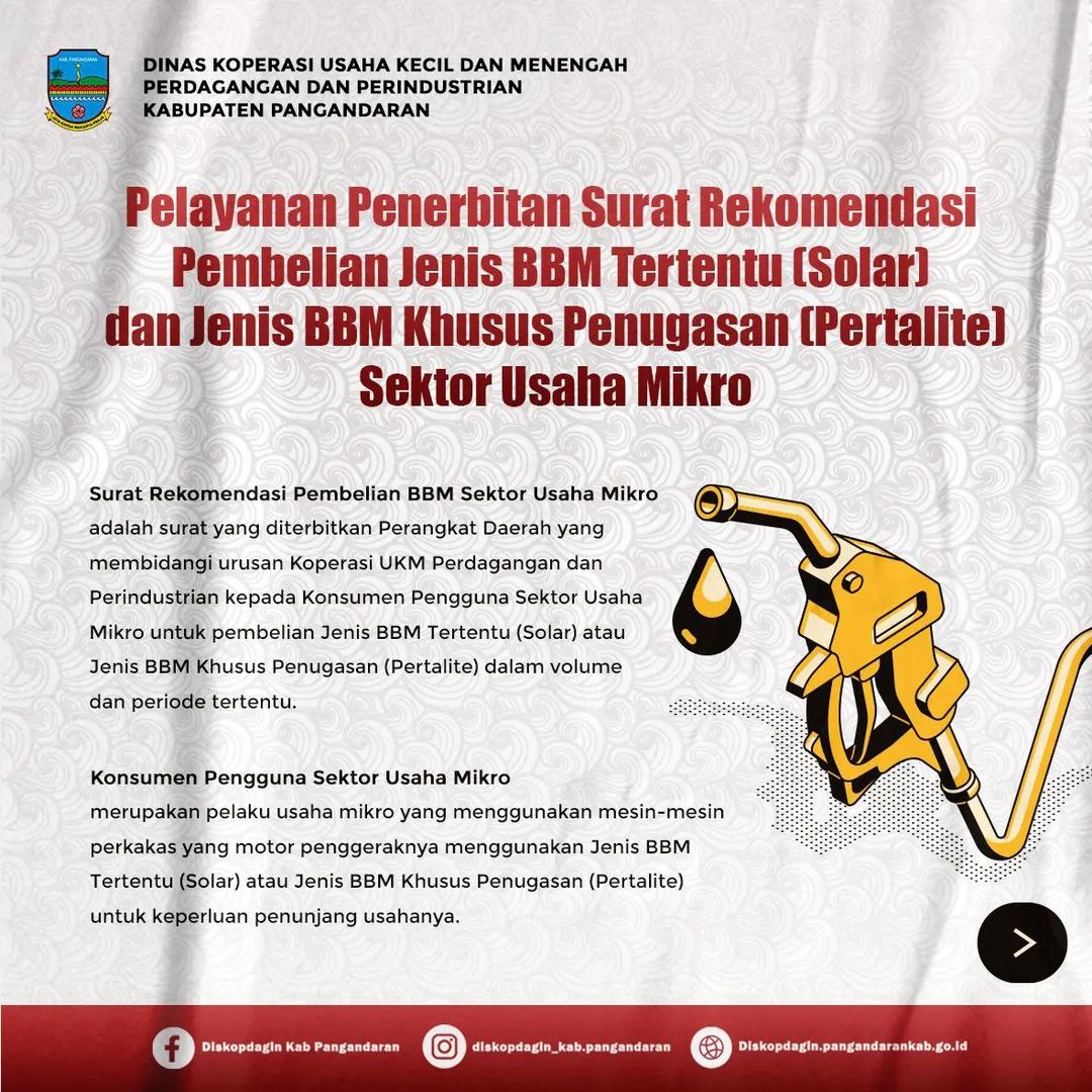 Pelayanan Penerbitan Surat Rekomendasi Pembelian Jenis BBM Tertentu (Solar) dan Jenis BBM Khusus Penugasan (Pertalite) Sektor Usaha Mikro