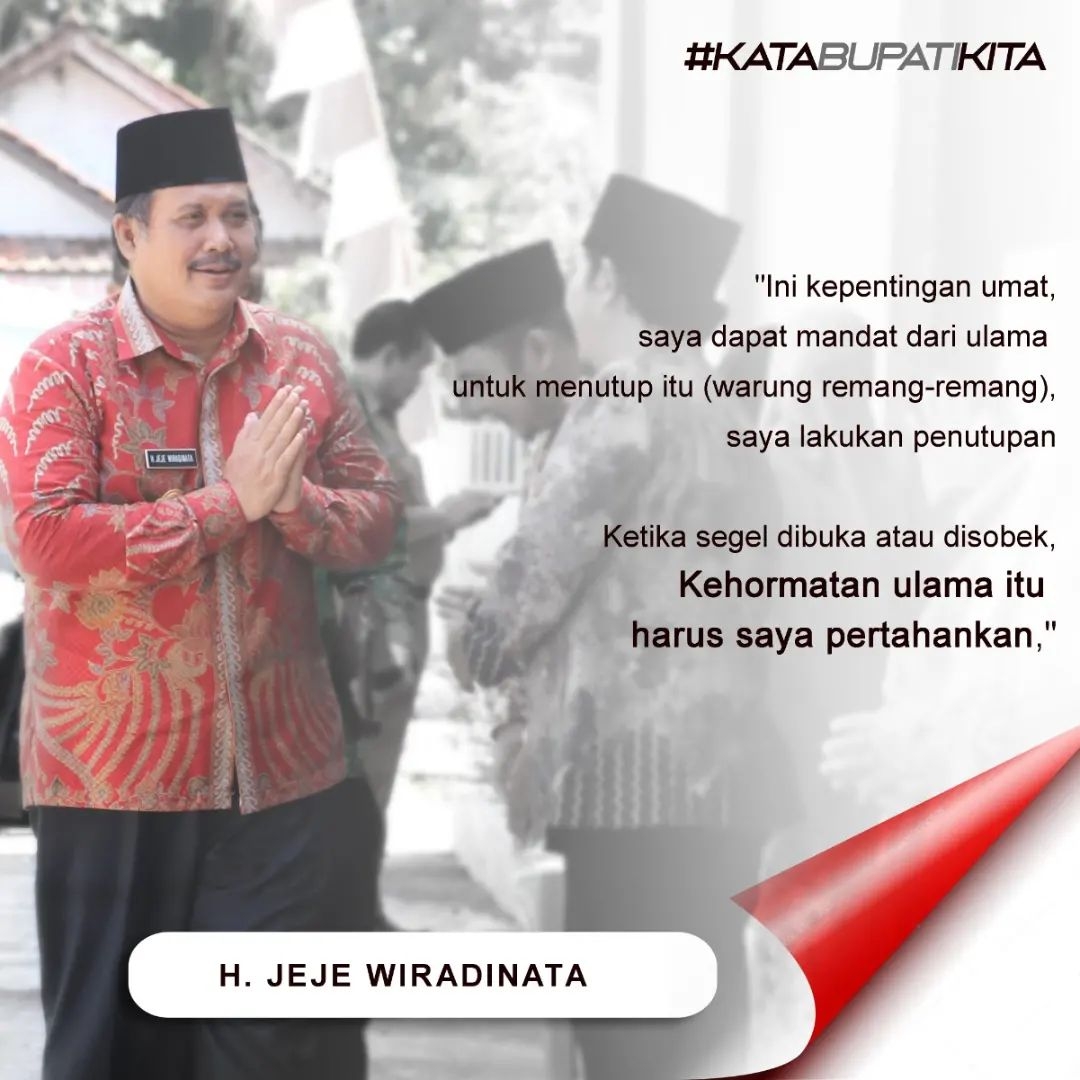 "Kehormatan Ulama itu harus saya pertahankan," - H. Jeje Wiradinata