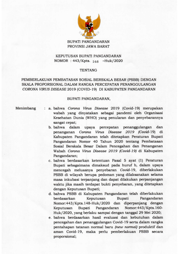PEMBERLAKUAN PEMBATASAN SOSIAL BERSKALA BESAR (PSBB) DENGAN SKALA PROPORSIONAL  DALAM RANGKA PERCEPATAN PENANGGULANGAN CORONA VIRUS DISEASE 2019 (COVID-19) DI KABUPATEN PANGANDARAN